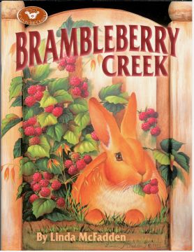Brambleberry Creek - Linda McFadden - OOP